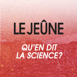 LIVRE : Le Jeûne, qu'en dit la Science ?